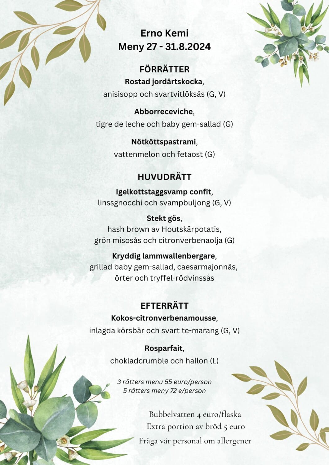 Menu for Erno Kemi from August 27-31, 2024, featuring a selection of starters, main courses, and desserts with annotations on dietary specifications (G, V) and available pricing options.