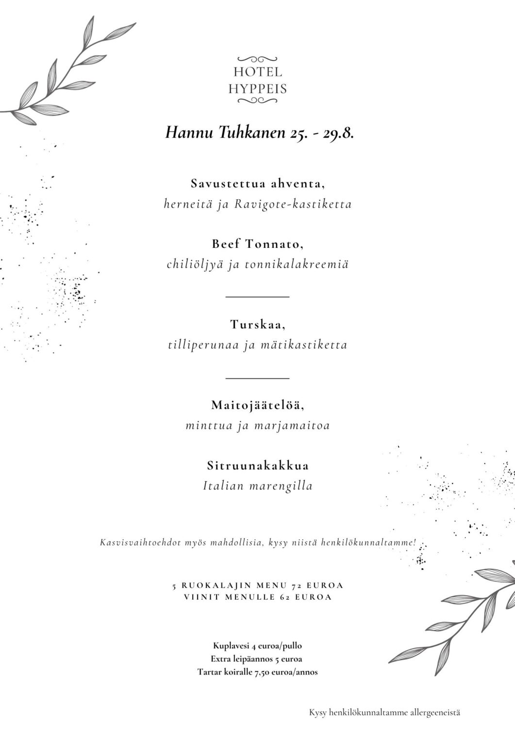 A printed restaurant menu displays a five-course meal with dishes including smoked perch, beef tonnato, cod, milk ice cream, and lemon cake, offered at Hotel Hyppeis.